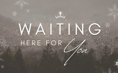 Waiting Here for You